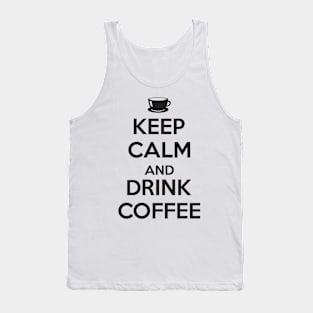Keep calm and drink coffee Tank Top